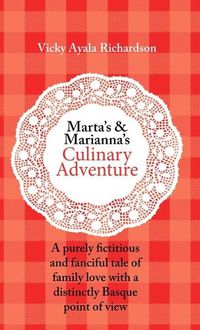 Cover image for Marta's and Marianna's Culinary Adventure