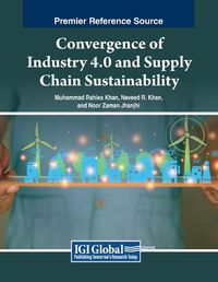 Cover image for Convergence of Industry 4.0 and Supply Chain Sustainability