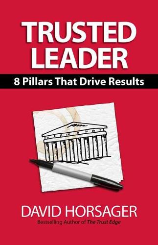 Trusted Leader: 8 Pillars That Drive Results