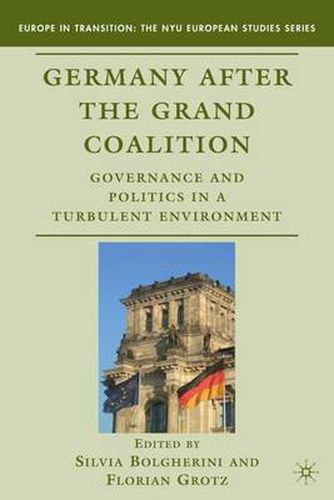 Cover image for Germany after the Grand Coalition: Governance and Politics in a Turbulent Environment