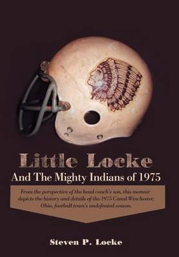 Cover image for Little Locke and the Mighty Indians of 1975