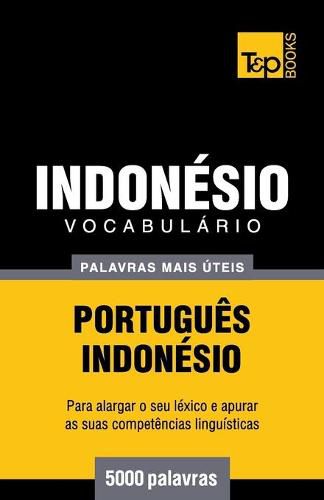 Vocabulario Portugues-Indonesio - 5000 palavras mais uteis