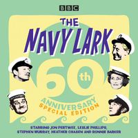 Cover image for The Navy Lark: 60th Anniversary Special Edition
