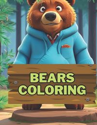 Cover image for Coloring Bears Book for kids
