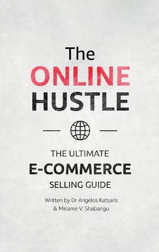 Cover image for The Online Hustle: The Ultimate E-Commerce Selling Guide