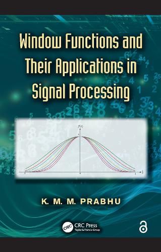 Cover image for Window Functions and Their Applications in Signal Processing