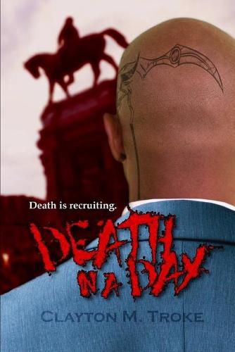 Cover image for Death in a Day: Death is Recruiting.