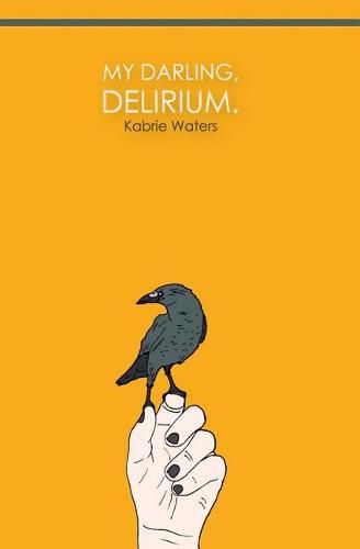 Cover image for My Darling, Delirium