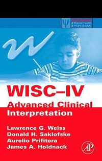 Cover image for WISC-IV Advanced Clinical Interpretation