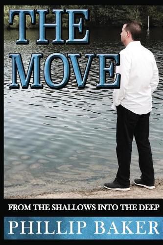 Cover image for The Move: From the Shallows Into the Deep