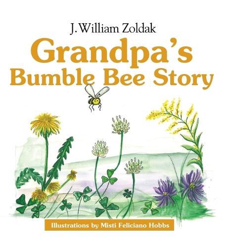 Grandpa's Bumble Bee Story