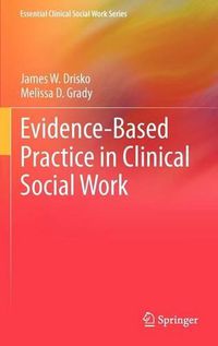 Cover image for Evidence-Based Practice in Clinical Social Work