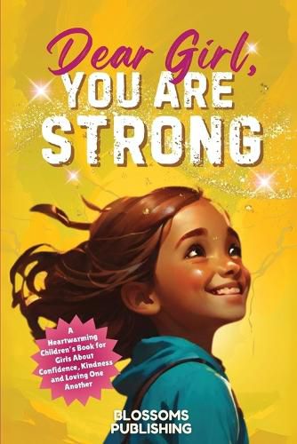 Cover image for Dear Girl, You Are Strong
