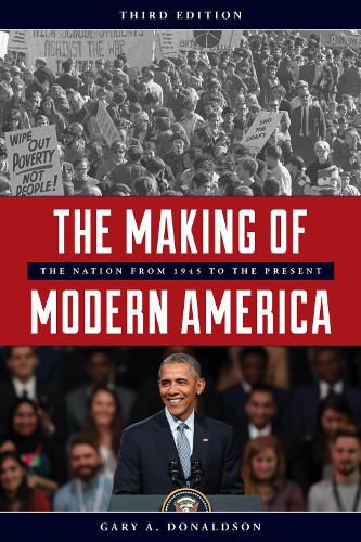 Cover image for The Making of Modern America: The Nation from 1945 to the Present