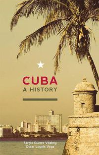Cover image for Cuba: A History
