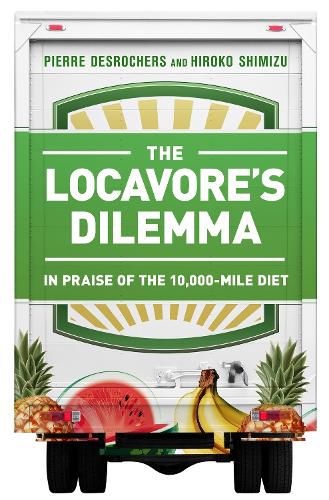 Cover image for The Locavore's Dilemma: In Praise of the 10,000-mile Diet