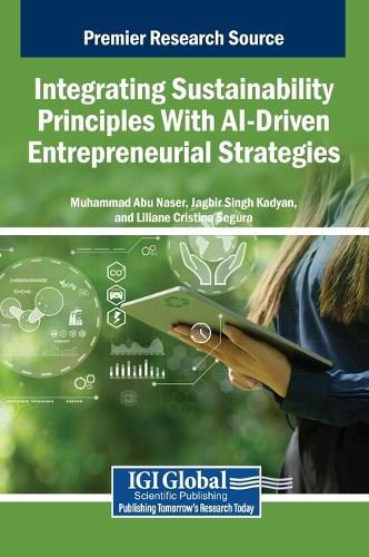 Cover image for Integrating Sustainability Principles With AI-Driven Entrepreneurial Strategies