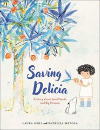 Cover image for Saving Delicia