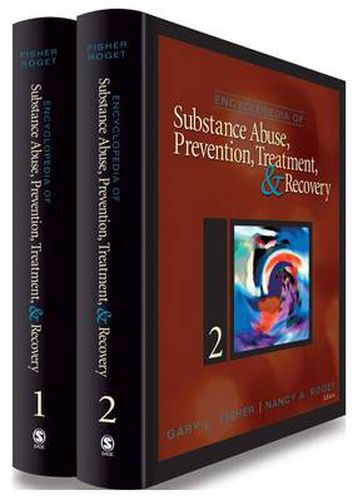 Encyclopedia of Substance Abuse Prevention, Treatment and Recovery