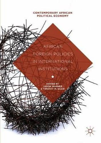 Cover image for African Foreign Policies in International Institutions