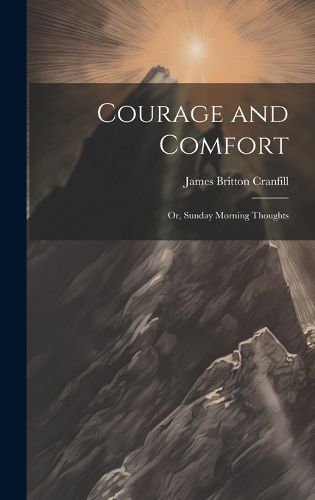 Cover image for Courage and Comfort