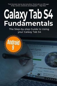 Cover image for Galaxy Tab S4 Fundamentals: The Step-by-step Guide to Using Galaxy Tab S4