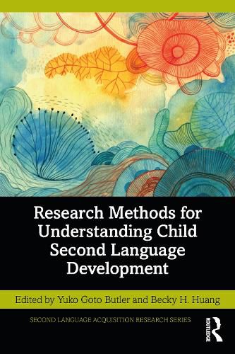 Cover image for Research Methods for Understanding Child Second Language Development