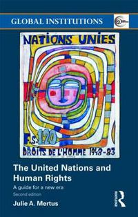 Cover image for The United Nations and Human Rights: A Guide for a New Era