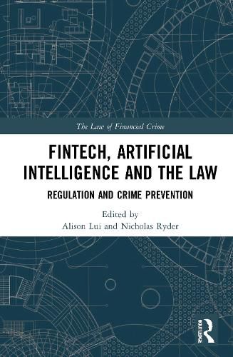 Cover image for FinTech, Artificial Intelligence and the Law