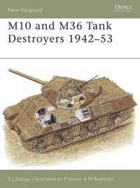 Cover image for M10 and M36 Tank Destroyers 1942-53