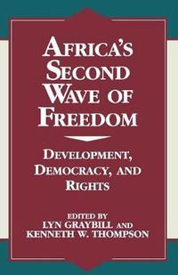 Cover image for Africa's Second Wave of Freedom: Development, Democracy, and Rights, Vol. 11