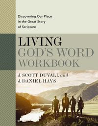 Cover image for Living God's Word Workbook: Discovering Our Place in the Great Story of Scripture