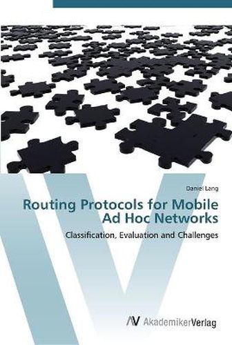 Routing Protocols for Mobile Ad Hoc Networks