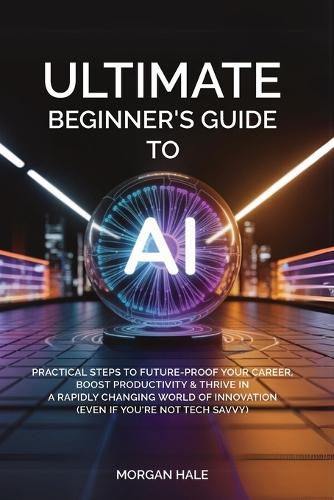 Cover image for Ultimate Beginner's Guide to AI