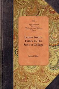 Cover image for Letters from a Father to Sons in College