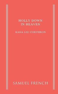 Cover image for Holly Down in Heaven