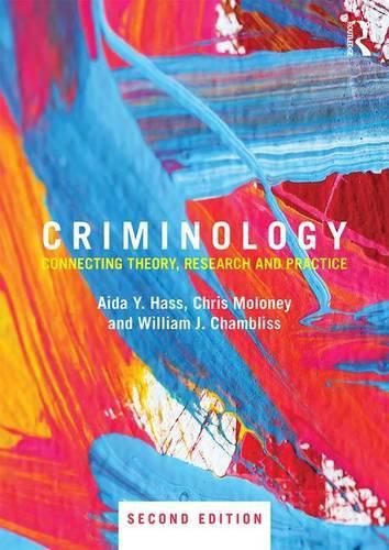 Cover image for Criminology: Connecting Theory, Research and Practice