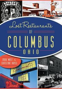 Cover image for Lost Restaurants of Columbus, Ohio