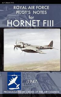 Cover image for Royal Air Force Pilot's Notes for Hornet FIII