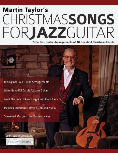 Cover image for Christmas Songs For Jazz Guitar: Solo Jazz Guitar Arrangements of 10 Beautiful Christmas Carols