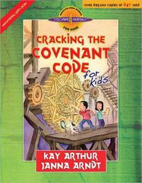 Cover image for Cracking the Covenant Code for Kids