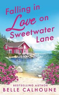 Cover image for Falling in Love on Sweetwater Lane