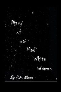 Cover image for Diary of a Mad White Woman