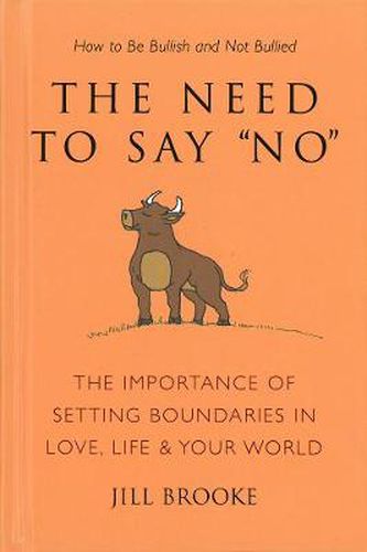 The Need To Say No: How to Be Bullish Without Being Bulldozed