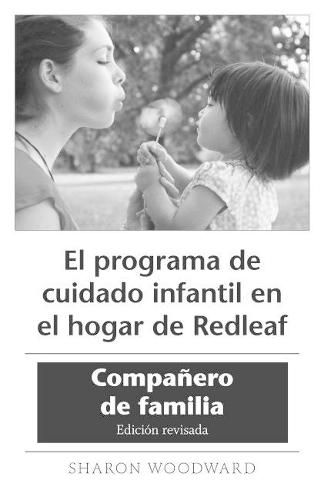 Cover image for El programa de cuidado infantil en el hogar de Redleaf: Companero de familia, Edicion revisada (10-pack)