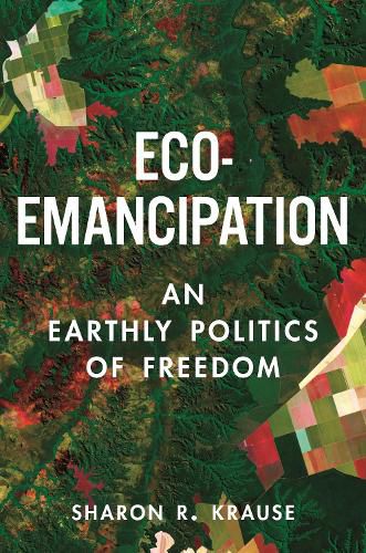 Cover image for Eco-Emancipation: An Earthly Politics of Freedom