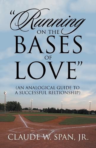 Cover image for "Running on the Bases of Love"