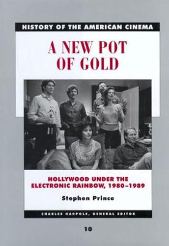 Cover image for A New Pot of Gold: Hollywood under the Electronic Rainbow, 1980-1989