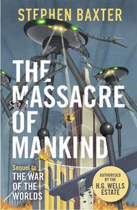 Cover image for The Massacre of Mankind: Authorised Sequel to The War of the Worlds