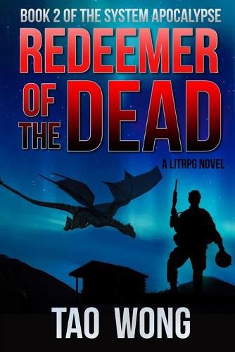 Cover image for Redeemer of the Dead: Book 2 of the System Apocalypse